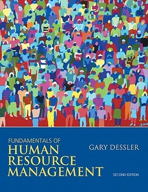 Fundamentals of Human Resource Management by Gary Dessler