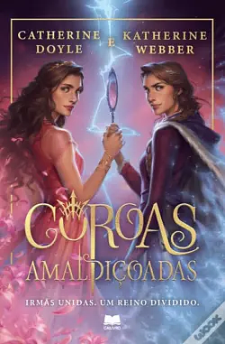 Coroas amaldiçoadas  by Katherine Webber, Catherine Doyle