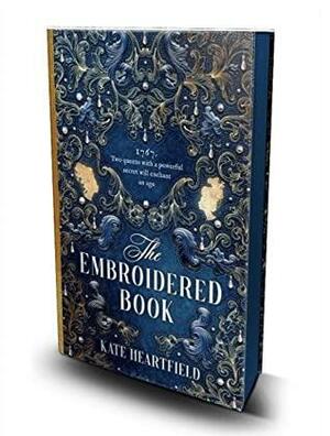 The Embroidered Book: Waterstones Exclusive Edition by Kate Heartfield