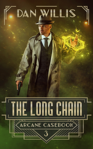 The Long Chain by Dan Willis
