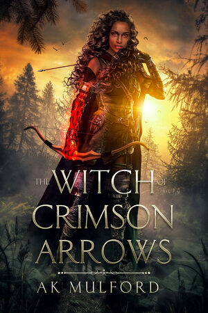 The Witch of Crimson Arrows by A. K. Mulford