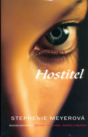 Hostitel by Stephenie Meyer