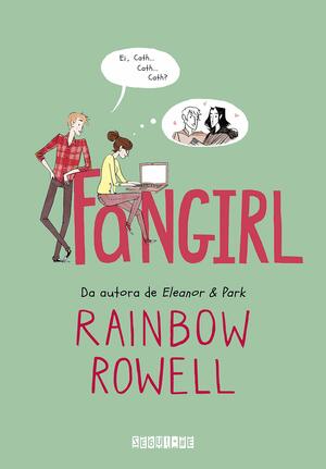 Fangirl by Rainbow Rowell