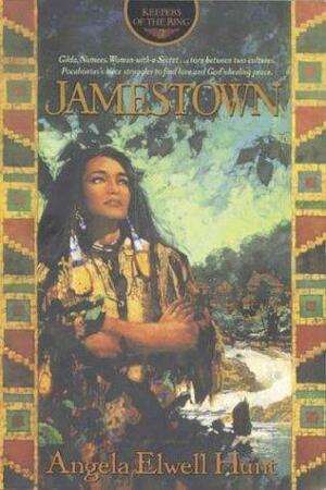 Jamestown by Angela Elwell Hunt
