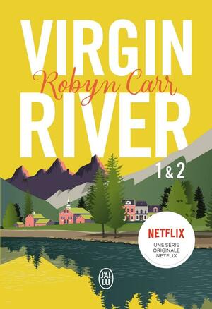 Virgin River, tomes 1 et 2 by Robyn Carr