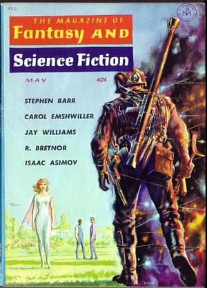 The Magazine of Fantasy and Science Fiction - 120 - May 1961 by Robert P. Mills
