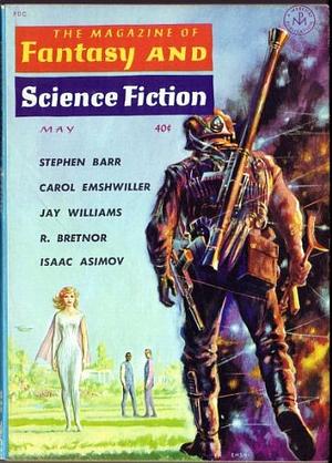 The Magazine of Fantasy and Science Fiction - 120 - May 1961 by Robert P. Mills