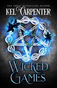 Wicked Games by Kel Carpenter