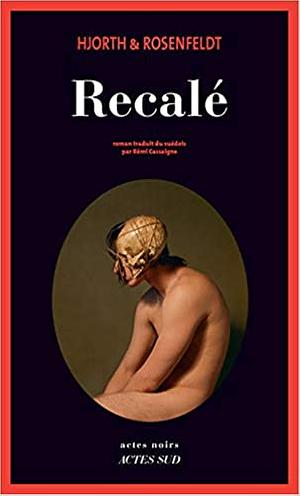 Recalé by Michael Hjorth