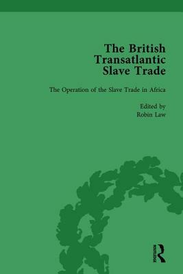 The British Transatlantic Slave Trade Vol 1 by Kenneth Morgan, Robin Law, David Ryden