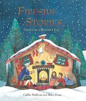 Fireside Stories by Caitlín Matthews, Caitlín Matthews