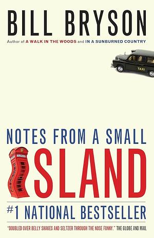 Notes From A Small Island by Bill Bryson