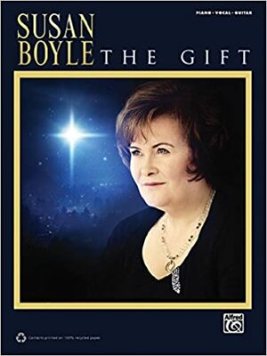 The Gift: Susan Boyle by Susan Boyle