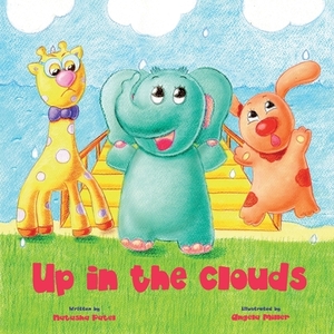 Up in the Clouds by Natasha Patel