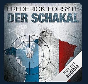 Der Schakal by Frederick Forsyth