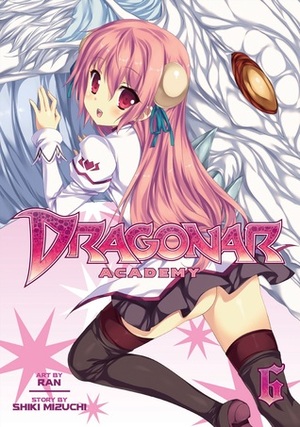 Dragonar Academy Vol. 6 by Shiki Mizuchi, 瑞智 士記, RAN