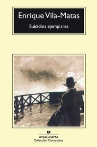 Suicidios ejemplares by Enrique Vila-Matas
