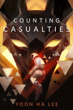 Counting Casualties by Yoon Ha Lee