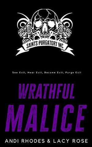 Wrathful Malice by Andi Rhodes, Andi Rhodes, Lacy Rose