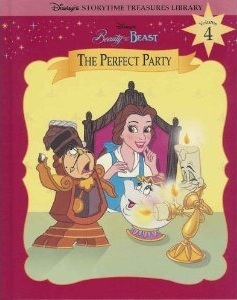 Disney's Beauty and the Beast - The Perfect Party (Disney's Storytime Treasures Library, Vol. 4) by Adam Devaney, The Walt Disney Company, Diana Wakeman, Ronald Kidd