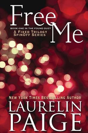 Free Me by Laurelin Paige