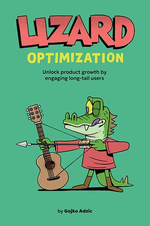 Lizard Optimization by Gojko Adzic