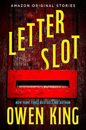 Letter Slot by Owen King