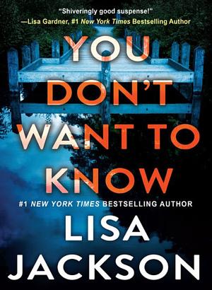 You Don't Want to Know by Lisa Jackson