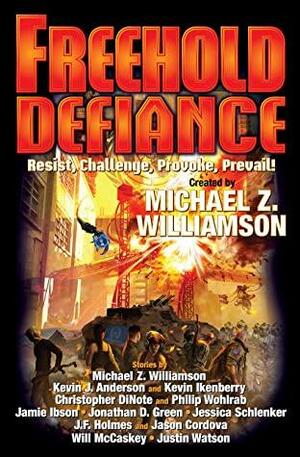 Freehold: Defiance by Michael Z. Williamson
