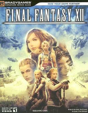 Final Fantasy XII - Signature Series Guide by Joe Epstein, David Cassady