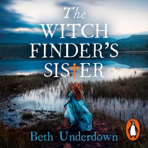 The Witchfinder's Sister by Beth Underdown