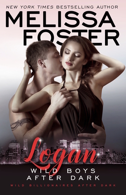 Wild Boys After Dark: Logan by Melissa Foster