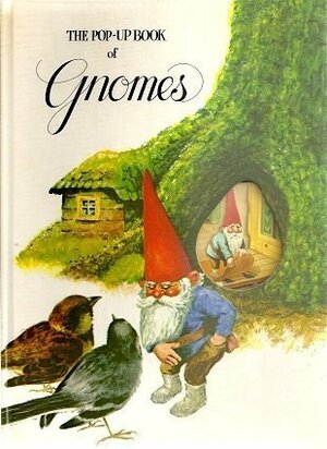 The Pop-up Book of Gnomes by Rien Poortvliet, Wil Huygen