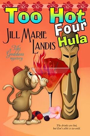 Too Hot Four Hula by Jill Marie Landis