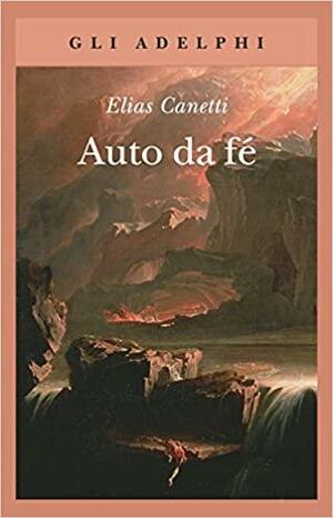 Auto da fé by Elias Canetti