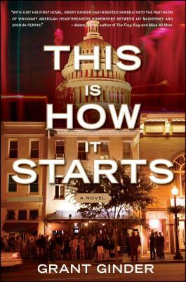 This Is How It Starts by Grant Ginder