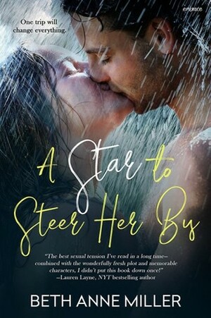 A Star to Steer Her By by Beth Anne Miller