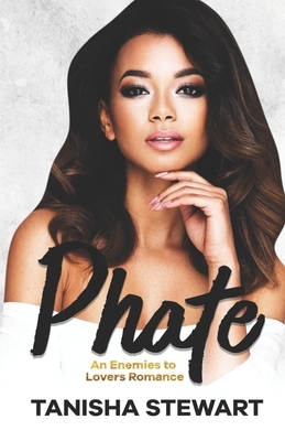 Phate by Tanisha Stewart