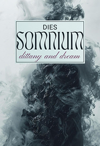 Dies Somnium by Dittanyanddreams