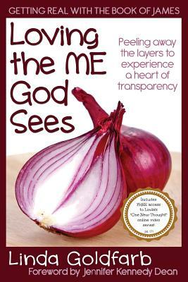 Loving the Me God Sees by Linda Goldfarb