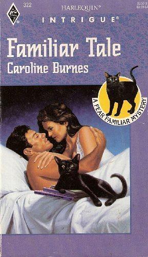 Familiar Tale by Caroline Burnes