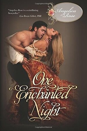 One Enchanted Night by Angelica Rose