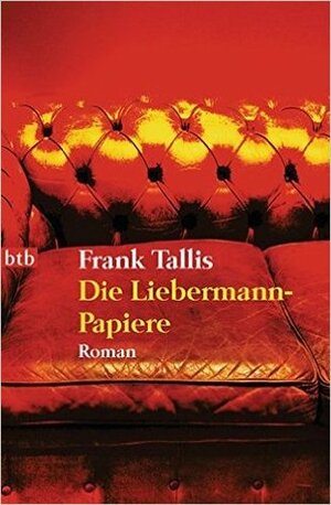 Die Liebermann-Papiere by Frank Tallis