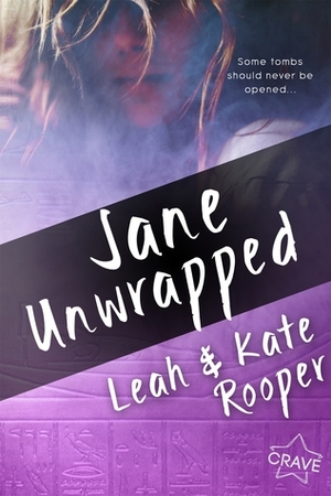 Jane Unwrapped by Kate Rooper, Leah Rooper
