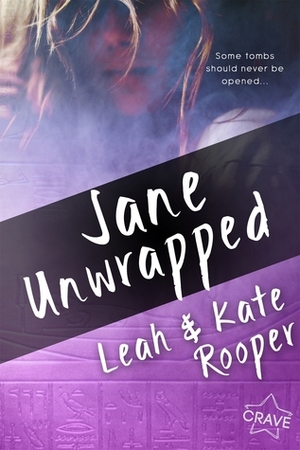 Jane Unwrapped by Leah Rooper, Kate Rooper