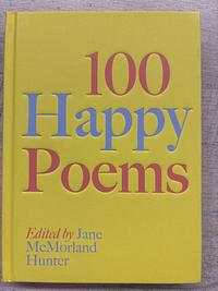 100 Happy Poems by Jane McMorland Hunter