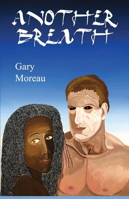 Another Breath by Gary Moreau