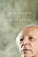 The Implosion of Contemporary Capitalism by Samir Amin