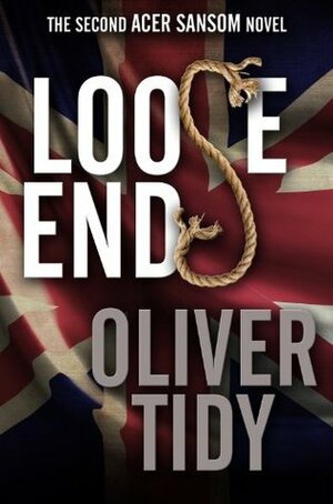 Loose Ends by Oliver Tidy