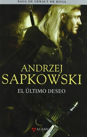 El último deseo by Andrzej Sapkowski